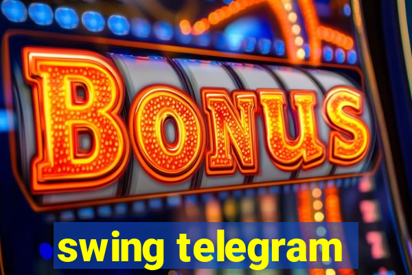 swing telegram